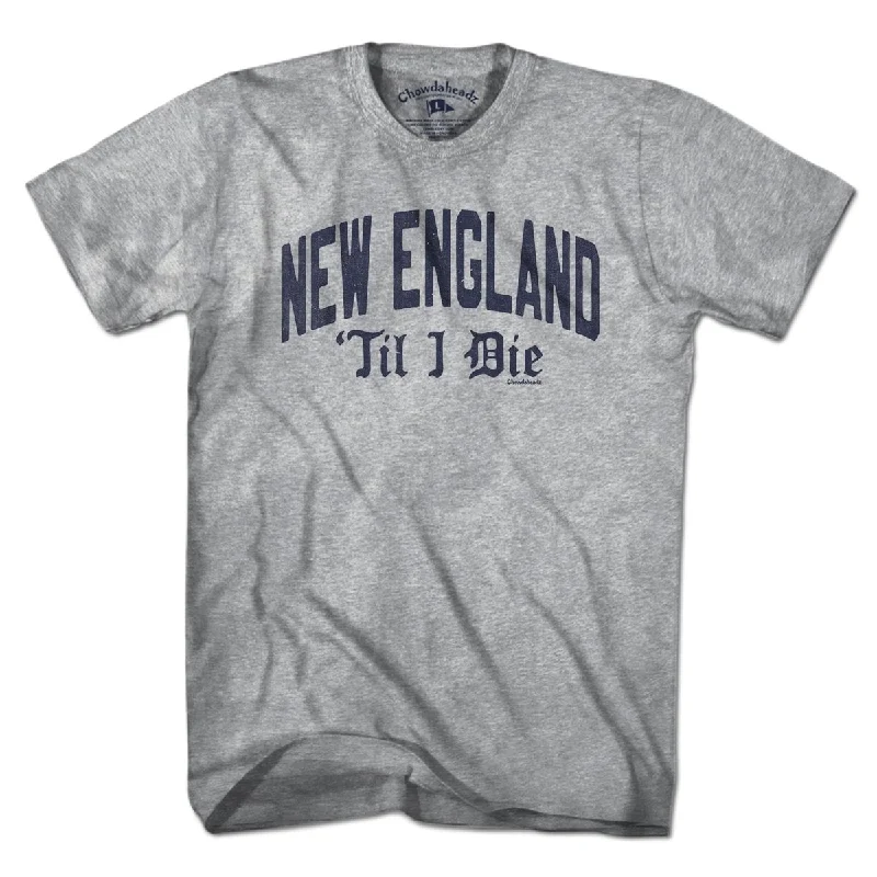 New England 'Til I Die T-Shirt