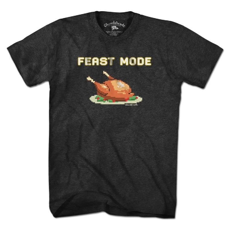 Feast Mode T-Shirt